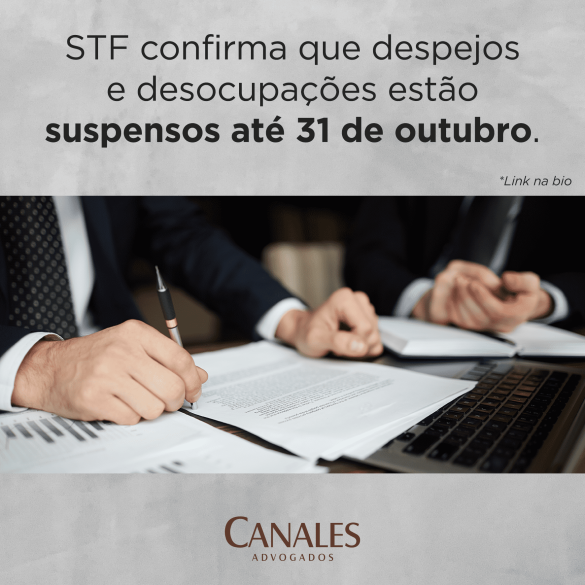 STF confirmar que despejos e desocupações estão suspensos até 31 de outubro