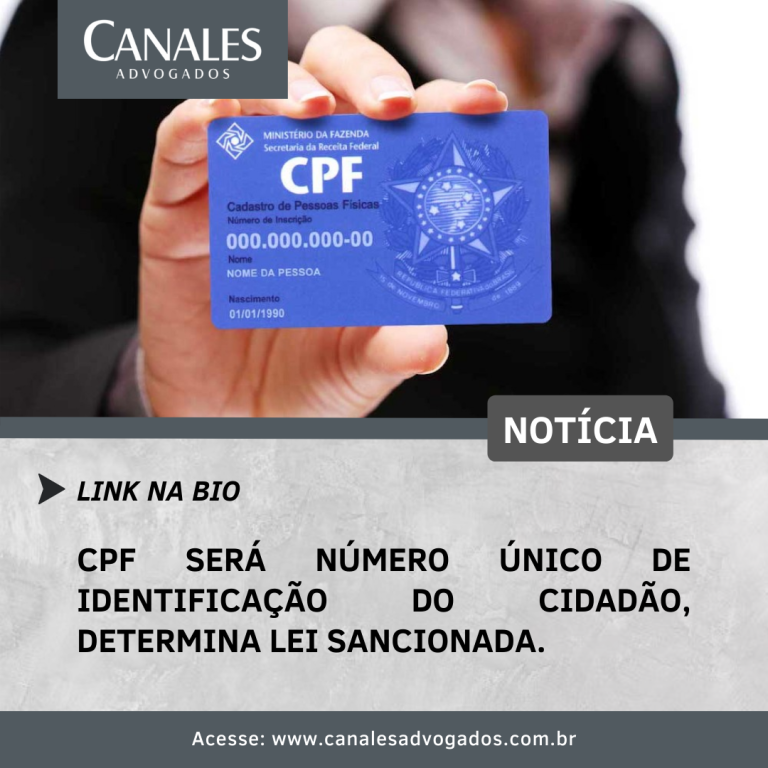 Cpf Será Número único De Identificação Do Cidadão Canales Advogados 9915